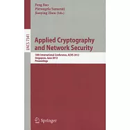 Applied Cryptography and Network Security: 10th International Conference, ACNS 2012, Singapore, June 26-29, 2012, Proceedings