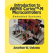 Embedded Systems: Introduction to ARM CORTEX-M3 Microcontrollers