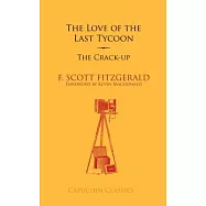 The Love of the Last Tycoon / The Crack-up