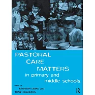 Pastoral Care Matters in Primary and Middle Schools
