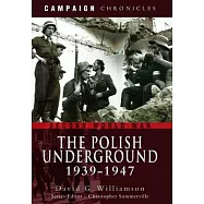 The Polish Underground 1939-1947