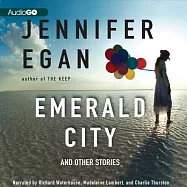Emerald City Lib/E: And Other Stories