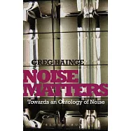 Noise Matters: Towards an Ontology of Noise