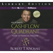 Rich Dad’s Cashflow Quadrant: Guide to Financial Freedom: Library Edition
