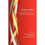 Copy(Write): Intellectual Property in the Writing Classroom