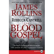 The Blood Gospel: The Order of the Sanguines Series