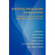 Writing Programs Worldwide: Profiles of Academic Writing in Many Places