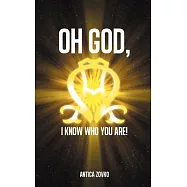 Oh God, I Know Who You Are!