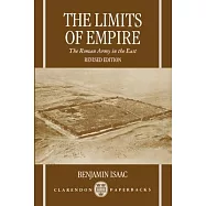 The Limits of Empire: The Roman Army in the East