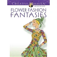 Flower Fashion Fantasies