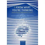 I Know What You’re Thinking: Brain Imaging and Mental Privacy
