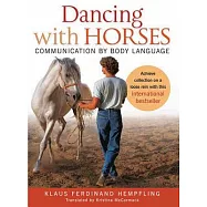 Dancing With Horses: Collected Riding on a Loose Rein