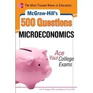 Mcgraw-Hill’s 500 Microeconomics Questions: Ace Your College Exams