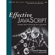 Effective JavaScript: 68 Specific Ways to Harness the Power of JavaScript