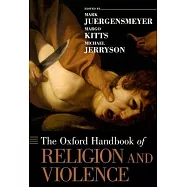 Oxford Handbook of Religion and Violence