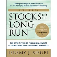 Stocks for the Long Run 5/E: The Definitive Guide to Financial Market Returns & Long-Term Investment Strategies