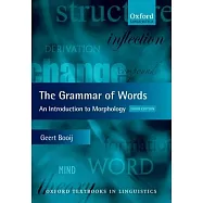 The Grammar of Words: An Introduction to Linguistic Morphology