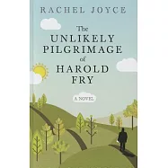 The Unlikely Pilgrimage of Harold Fry