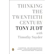 Thinking the Twentieth Century