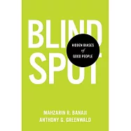 Blindspot: Hidden Biases of Good People
