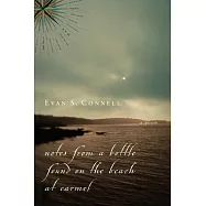 Notes from a Bottle Found on the Beach at Carmel