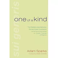 One of a Kind: The Relationship Between Old and New Covenants As the Hermeneutical Key for Christian Theology of