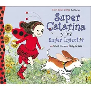 Super catarina y los super insectos / Ladybug Girl and the Bug Squad