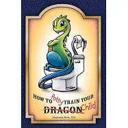How to Potty-Train Your Dragon/Child
