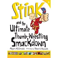 Stink and the Ultimate Thumb-Wrestling Smackdown