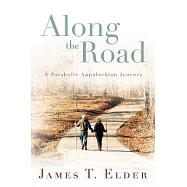 Along the Road: A Parabolic Appalachian Journey
