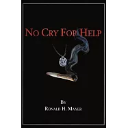 No Cry for Help