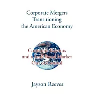 Corporate Mergers Transitioning the American Economy: Corporate Buyouts and a Junk Bond Market Out of Control