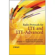 Radio Protocols for Lte and Lte-Advanced