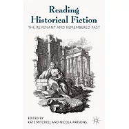 Reading Historical Fiction: The Revenant and Remembered Past