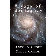Voyage of the Legacy: The Beginning