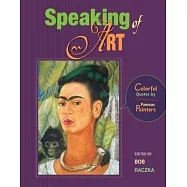 Speaking of Art: Colorful Quotes by Famous Painters