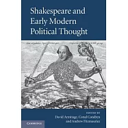 Shakespeare and Early Modern Political Thought