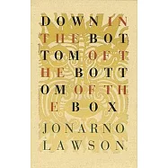 Down in the Bottom of the Bottom of the Box