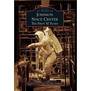 Johnson Space Center: The First 50 Years
