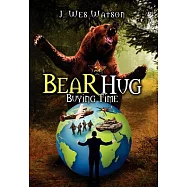 Bear Hug: Buying Time