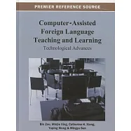 Computer-Assisted Foreign Language Teaching and Learning: Technological Advances