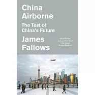 China Airborne: The Test of China’s Future