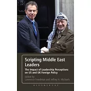 Scripting Middle East Leaders: The Impact of Leadership Perceptions on U.S. and UK Foreign Policy