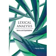 Lexical Analysis: Norms and Exploitations