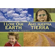 I Love Our Earth / Amo Nuestra Tierra