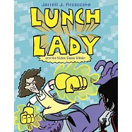 Lunch Lady 9: Lunch Lady and the Video Game Villain