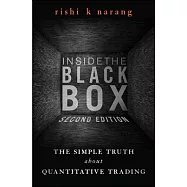 Inside the Black Box: A Simple Guide to Quantitative and High-Frequency Trading