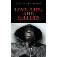 Love, Life, and Politics: The Way of the World