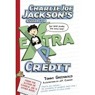 Charlie Joe Jackson&rsquo;s Guide to Extra Credit