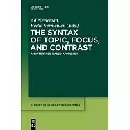 The Syntax of Topic, Focus, and Contrast